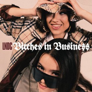 “BITCHES IN BUSINESS”的封面