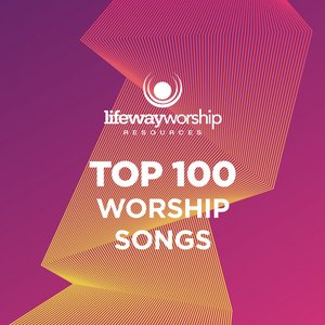 Image for 'Top 100 Worship Songs'