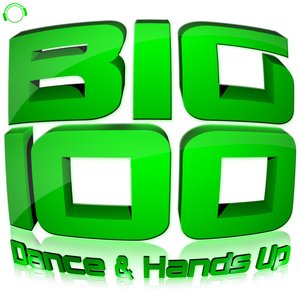 Image for 'Big 100 (Dance & Hands Up)'