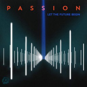 Image for 'Passion: Let the Future Begin (Deluxe Edition)'