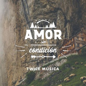 Image for 'Amor Sin Condición'