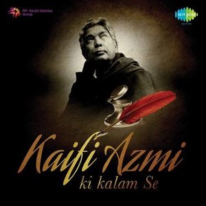 Image for 'Kaifi Azmi Ki Kalam Se'