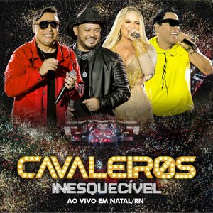 Image for 'Cavaleiros Inesquecível (Ao Vivo em Natal/RN)'