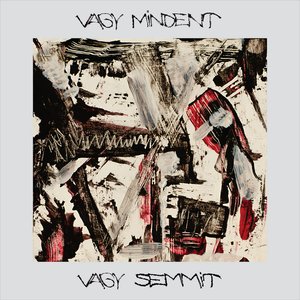 'Vagy Mindent Vagy Semmit'の画像