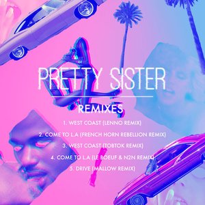 Bild für 'Pretty Sister (Remixes)'