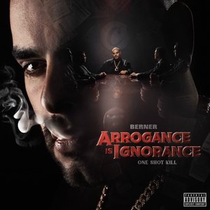 Image for 'Arrogance Is Ignorance (One Shot Kill)'