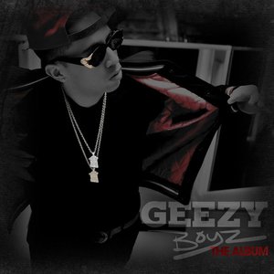 “Geezy Boyz The Album”的封面