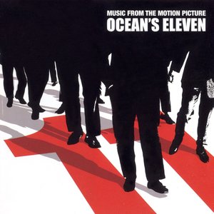 Изображение для 'Ocean's Eleven (Music From the Motion Picture)'