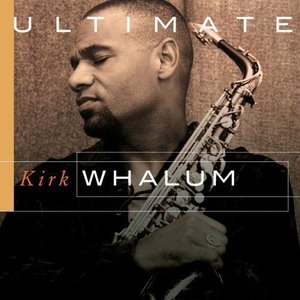 Imagem de 'Ultimate Kirk Whalum'