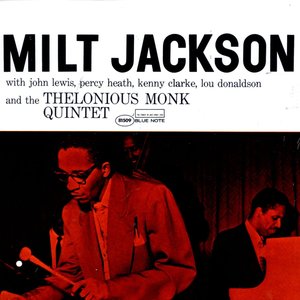 Immagine per 'Milt Jackson With John Lewis, Percy Heath, Kenny Clarke, Lou Donaldson And The Thelonious Monk Quintet (Expanded Edition)'