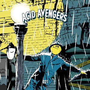 “Acid Avengers 021”的封面