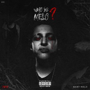 Image for 'Who Is Melo?'