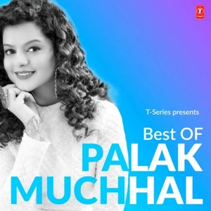 Imagen de 'Best Of Palak Muchhal'