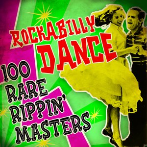 Image for 'Rockabilly Dance! 100 Rare Rippin' Masters'