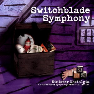 Image for 'Sinister Nostalgia: A Switchblade Symphony Remix Collection'