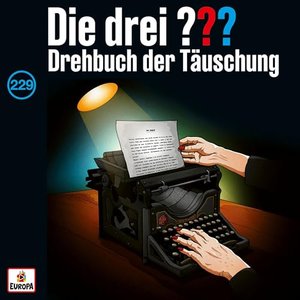 “Folge 229: Drehbuch der Täuschung”的封面