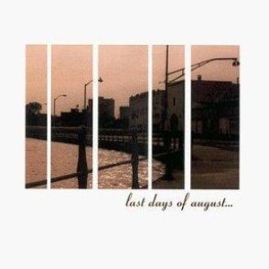 Изображение для 'Last Days of August'