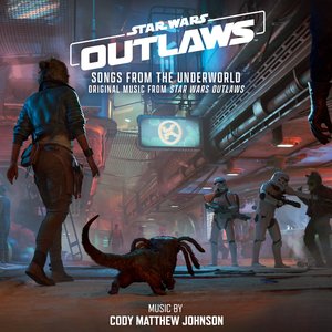 Image for 'Songs from the Underworld (Original Music from Star Wars Outlaws)'
