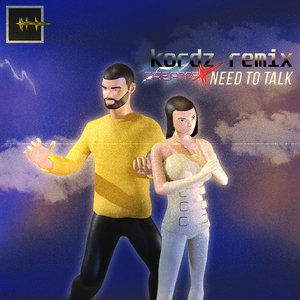 “Need To Talk (Kordz Remix)”的封面