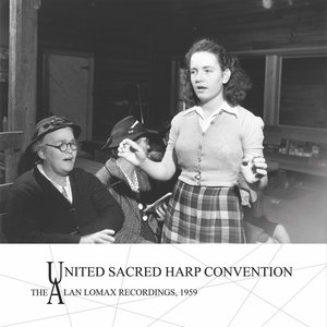Imagem de 'United Sacred Harp Convention: The Alan Lomax Recordings, 1959'