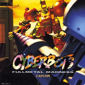 Image for 'CYBERBOTS: FULLMETAL MADNESS'