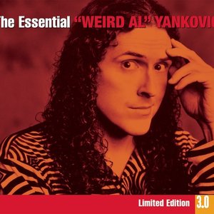 Image for 'The Essential Weird Al Yankovic 3.0'