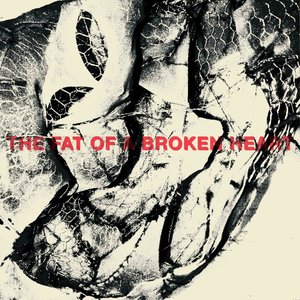 'The Fat of a Broken Heart'の画像