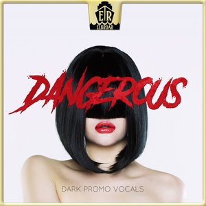 “Dangerous - Dark Promo Vocals”的封面