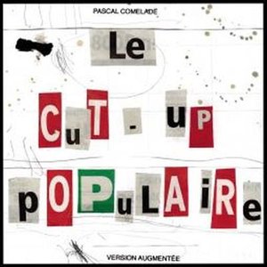 “Le cut-up populaire”的封面
