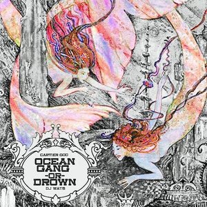 Image for 'Ocean Gang Or Drown'