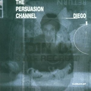 Image for 'The Persuasion Channel'