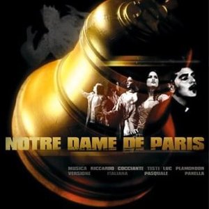 Image for 'Notre Dame de Paris - Live Arena Di Verona 2002 (Italian version - Opera in due atti dall'omonimo romanzo di Victor Hugo)'