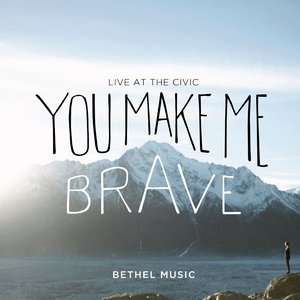 “You Make Me Brave (Live)”的封面