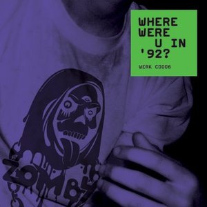 Image for 'Where Were U In '92'