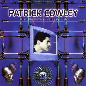 Изображение для 'Patrick Cowley: The Ultimate Collection'