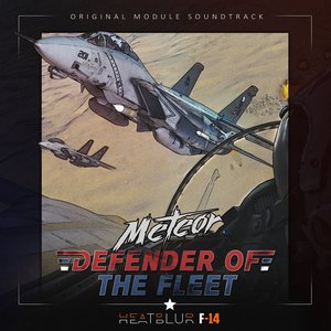 Image for 'Defender of the Fleet (Heatblur F-14 Original Soundtrack)'