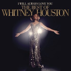 'I Will Always Love You: The Best of Whitney Houston (Deluxe Version)' için resim