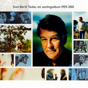 Image for 'Sven-Bertil Taube: Ett Samlingsalbum 1959-2001'