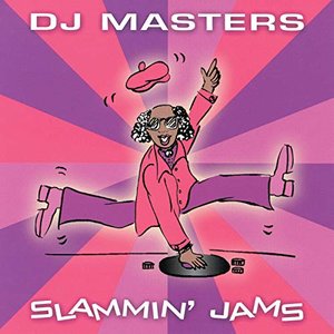 'D.J. Masters: Slammin' Jams'の画像