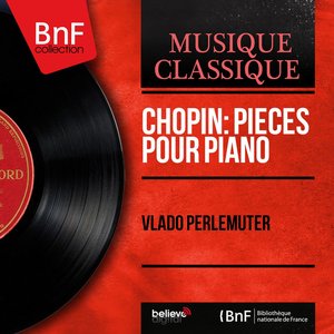 Image for 'Chopin: Pièces pour piano'