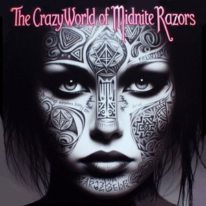 Image for 'The Crazy World of Midnite Razors'