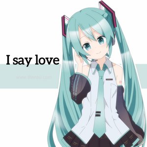 Image for 'I say love'