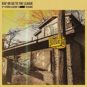 Image for 'Rap or Go to the League'