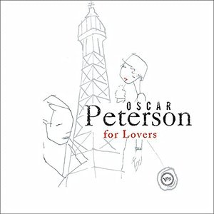 “Oscar Peterson For Lovers (Deluxe Edition)”的封面
