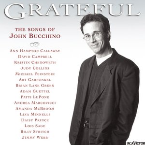 Image pour 'Grateful - The Songs of John Bucchino'
