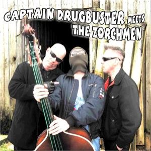 'captain Drugbuster meets the Zorchmen' için resim