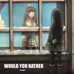 Image for 'Would You Rather'