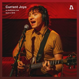 “Current Joys on Audiotree Live”的封面