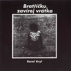 'Bratříčku, zavírej vrátka' için resim