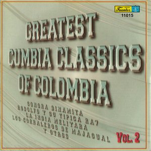 Imagem de 'Greatest Cumbia Classics of Colombia, Vol. 2'